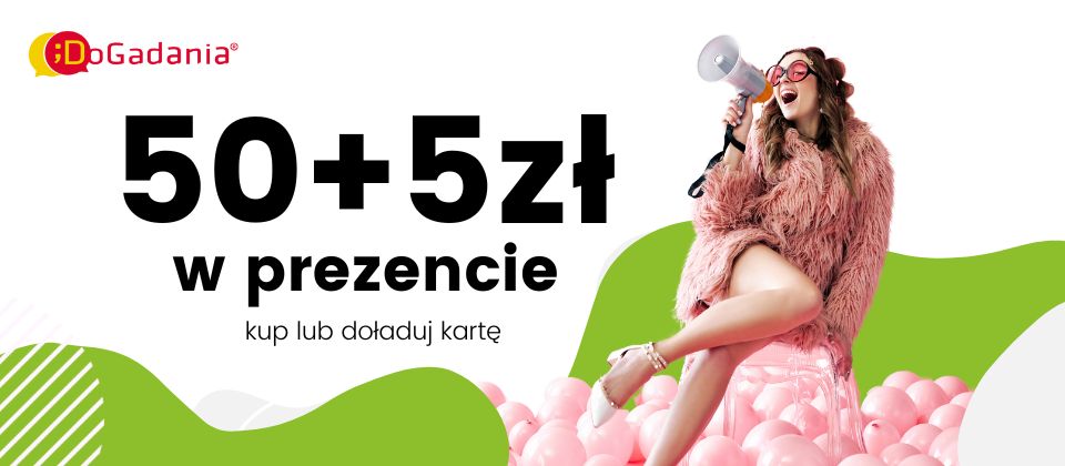 50 plus 5 zł GRATIS