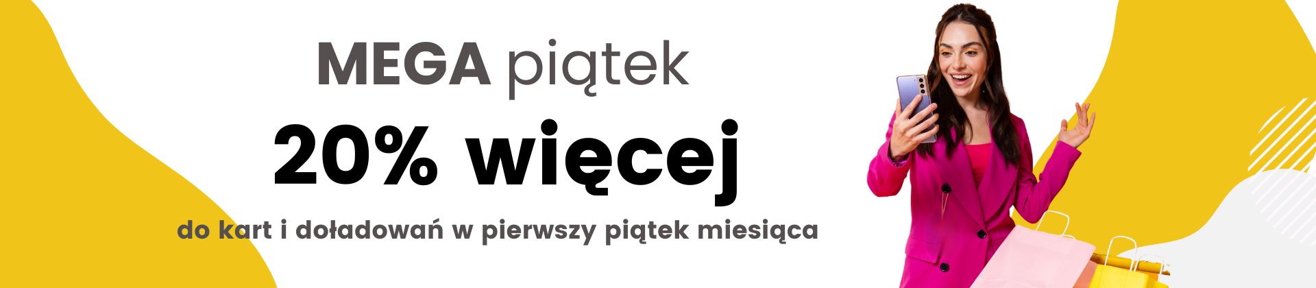 W każdy pierwszy piątek miesiąca dorzucamy 𝗮𝘇̇ 𝟮𝟬% 𝗚𝗥𝗔𝗧𝗜𝗦 do każdego zakupu lub doładowania karty o dowolnym nominale.