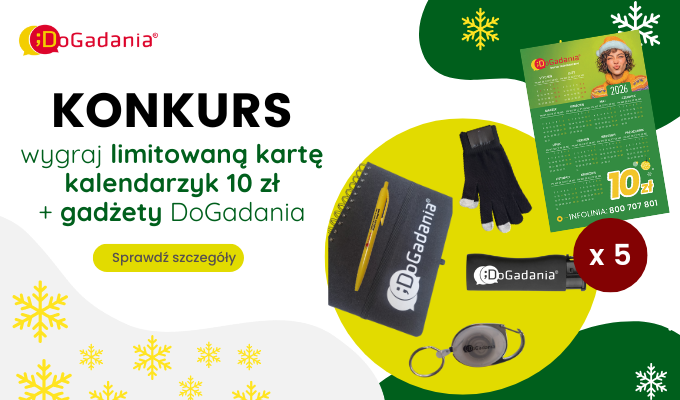 Zgarnij limitowaną kartę kalendarzyk 10 zł oraz zestaw gadżetów od DoGadania!